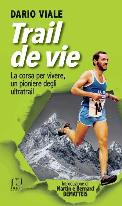 Dario Viale Trail de Vie